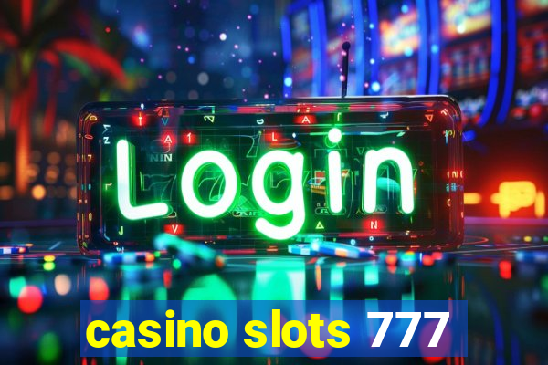 casino slots 777