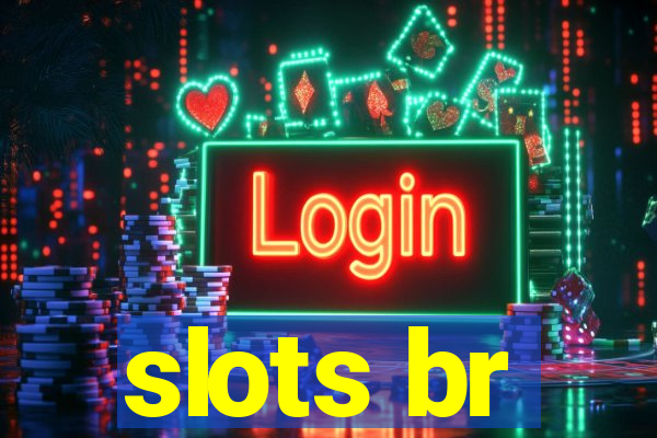 slots br