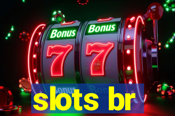 slots br