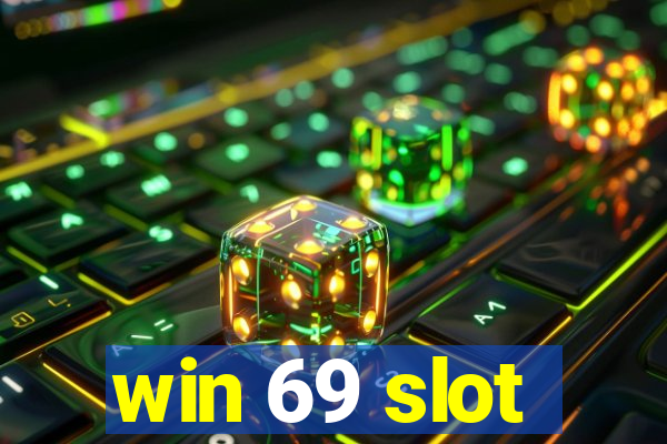 win 69 slot