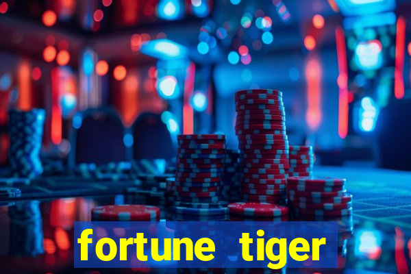 fortune tiger dinheiro gratis