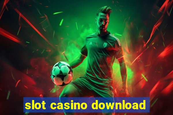 slot casino download