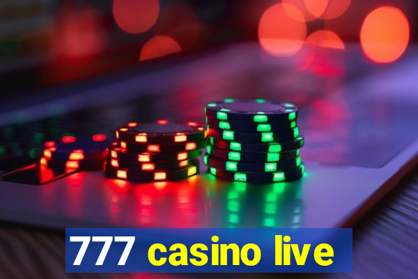 777 casino live