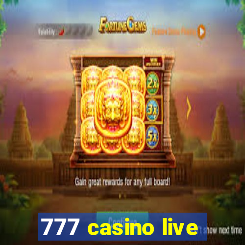 777 casino live