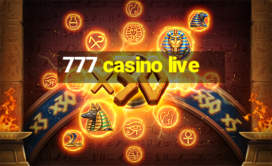 777 casino live