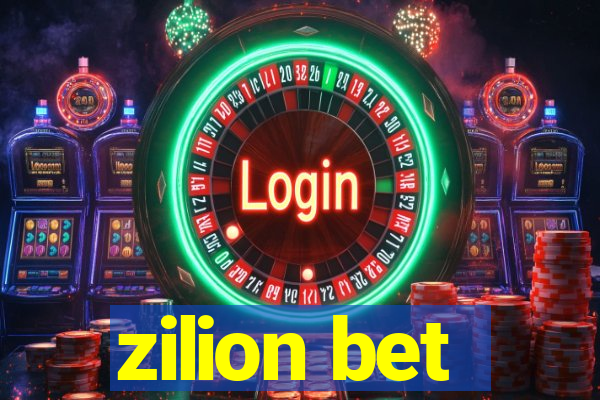 zilion bet