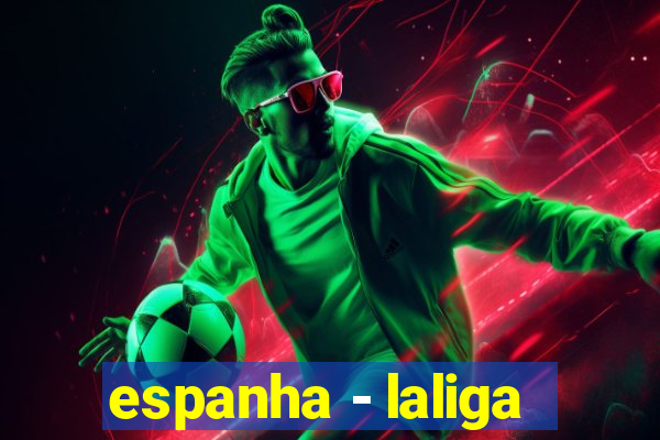 espanha - laliga