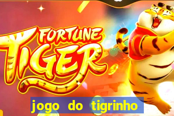 jogo do tigrinho qual é