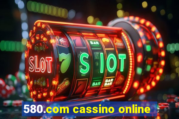 580.com cassino online