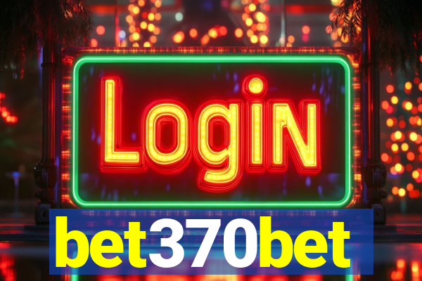 bet370bet