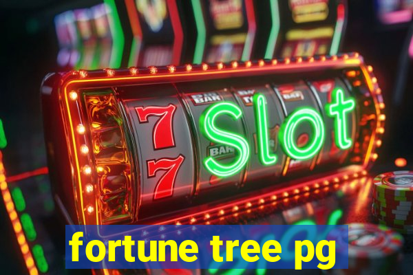 fortune tree pg