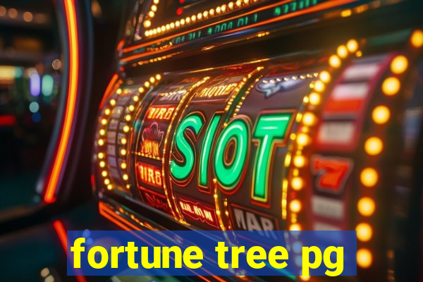 fortune tree pg