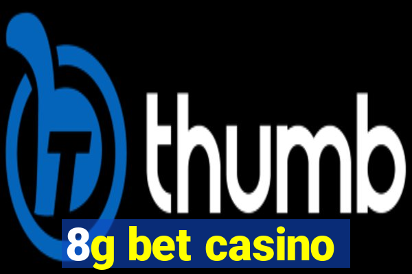 8g bet casino