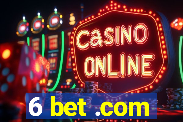 6 bet .com