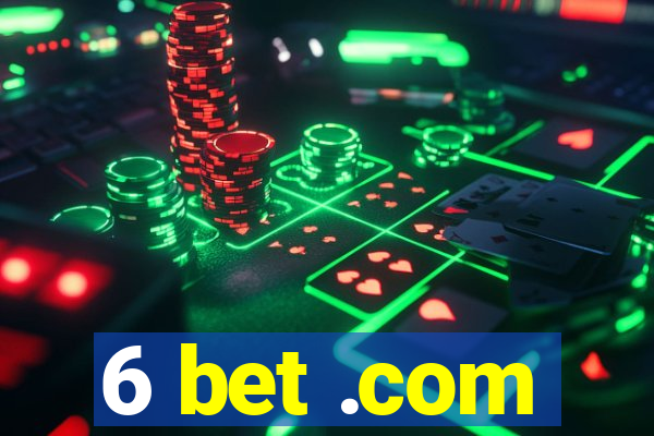 6 bet .com