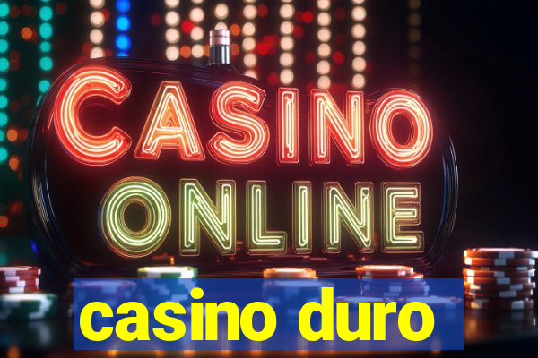 casino duro