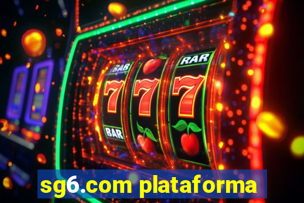 sg6.com plataforma