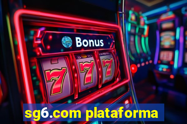 sg6.com plataforma