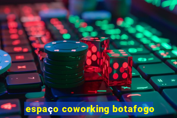 espaço coworking botafogo