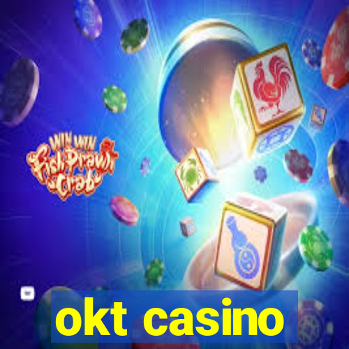 okt casino