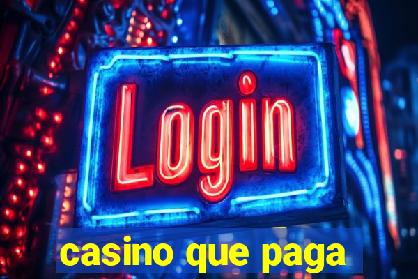 casino que paga