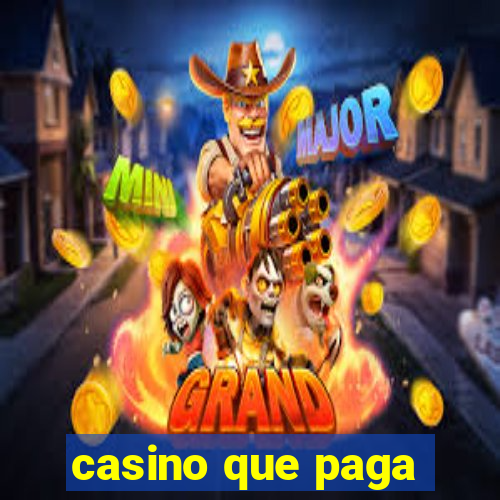 casino que paga