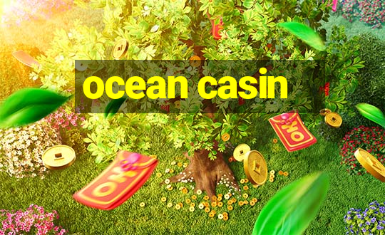 ocean casin