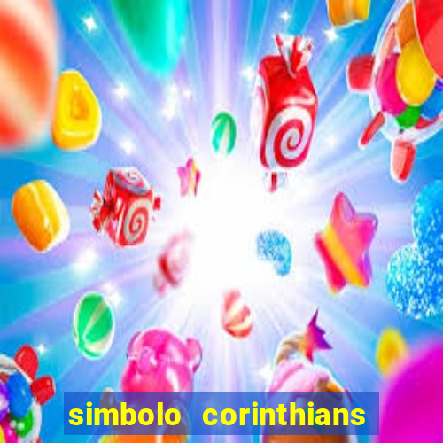 simbolo corinthians copiar e colar