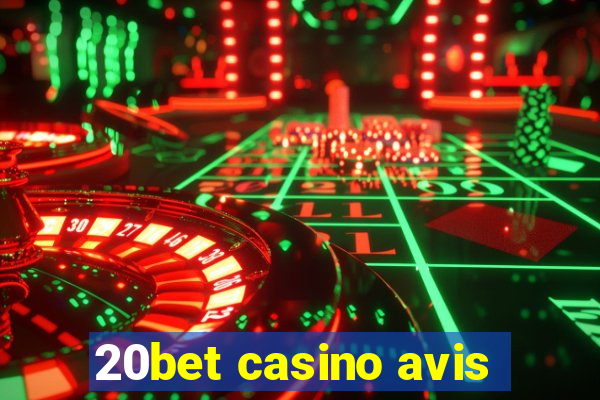 20bet casino avis