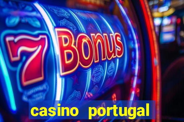 casino portugal fortune tiger