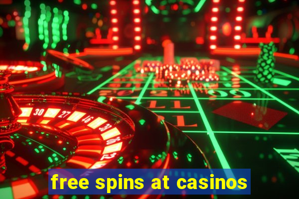 free spins at casinos