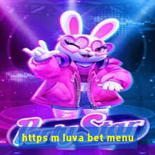 https m luva bet menu