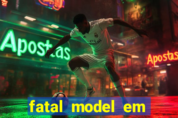 fatal model em paulo afonso