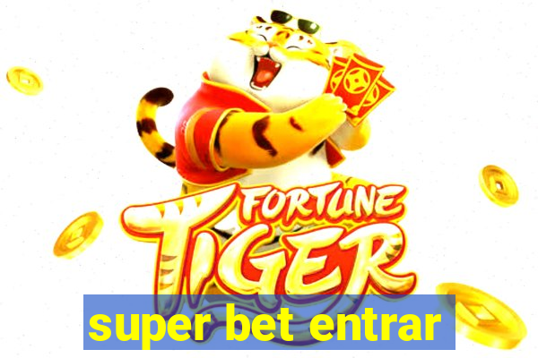 super bet entrar