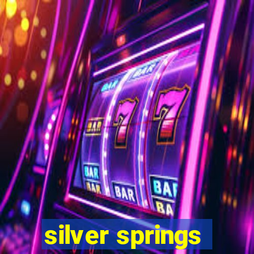 silver springs