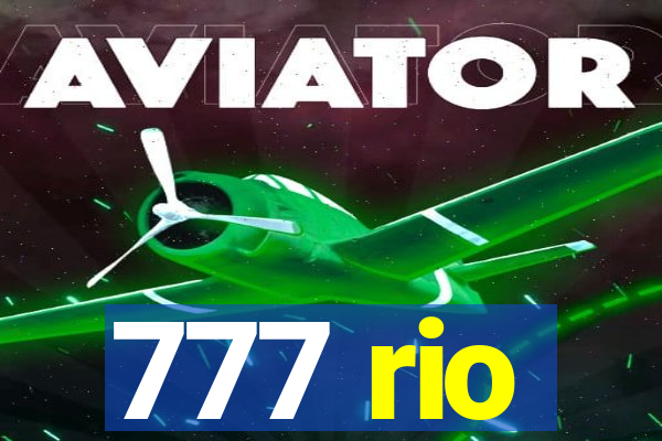 777 rio