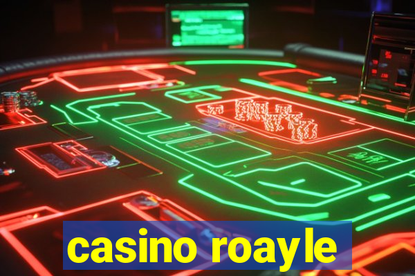 casino roayle