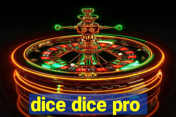 dice dice pro