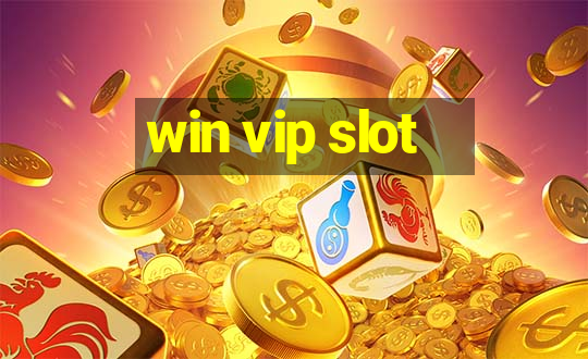 win vip slot