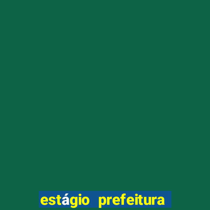 estágio prefeitura de betim