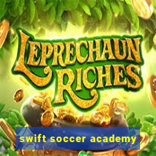 swift soccer academy