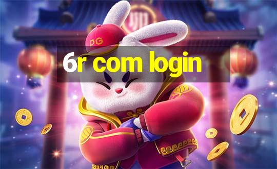 6r com login