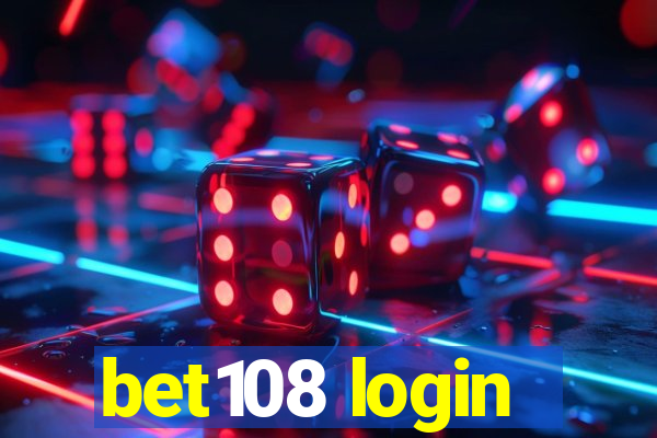 bet108 login