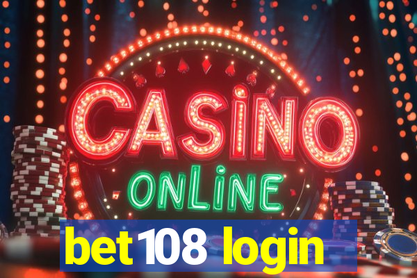 bet108 login