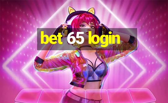 bet 65 login