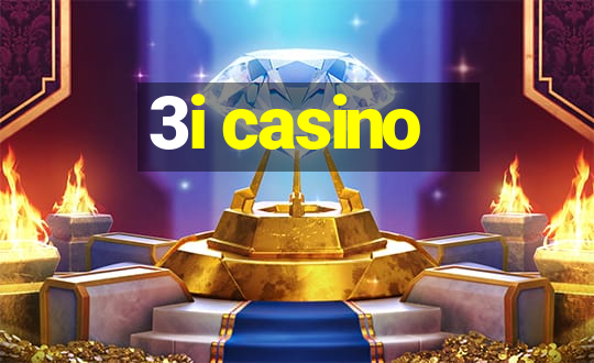 3i casino