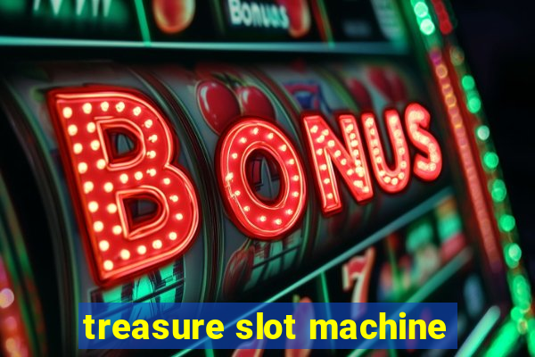 treasure slot machine