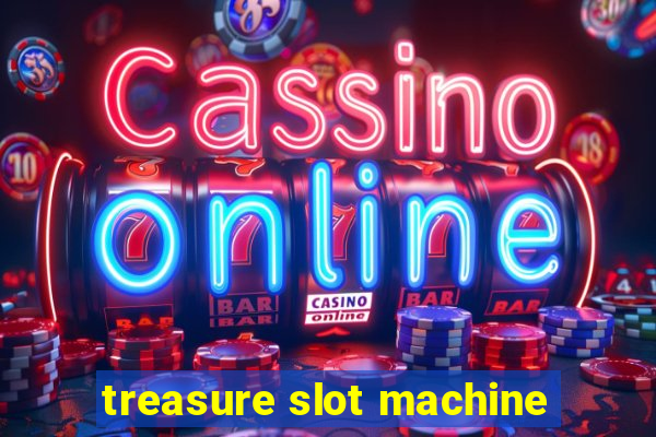 treasure slot machine