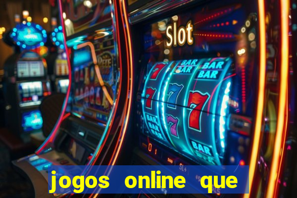 jogos online que ganha dinheiro de verdade