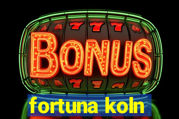 fortuna koln